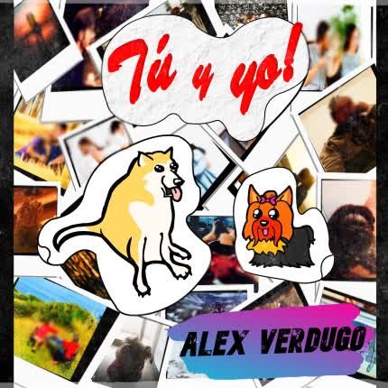 Carátula ALEX VERDUGO - Tú y Yo!
