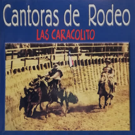 Carátula LAS CARACOLITO - Cantoras de Rodeo