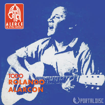 Carátula ROLANDO ALARCON - Todo