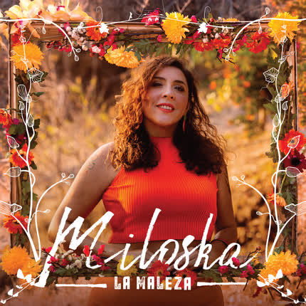 Carátula MILOSKA - La Maleza