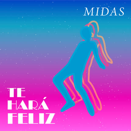 Carátula MIDAS - Te Hará Feliz