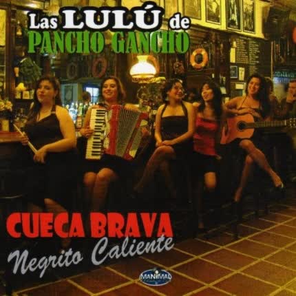 Carátula LAS LULU DE PANCHO GANCHO - Negrito Caliente
