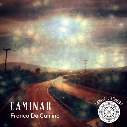 Carátula FRANCO DELCAMINO - Caminar