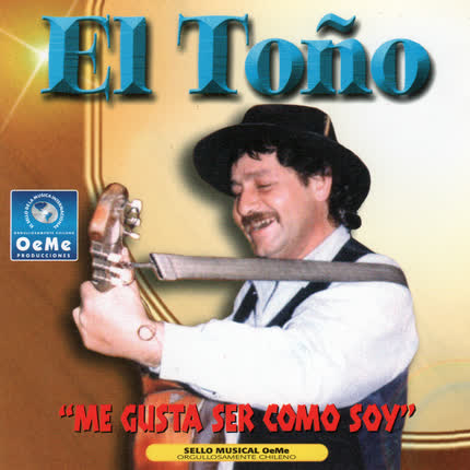 Carátula EL TOÑO - Me Gusta Ser Como Soy