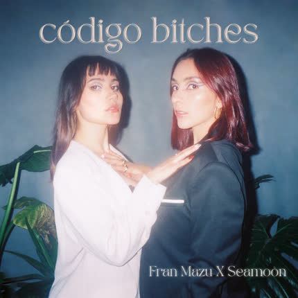 Carátula FRAN MAZU - Código Bitches
