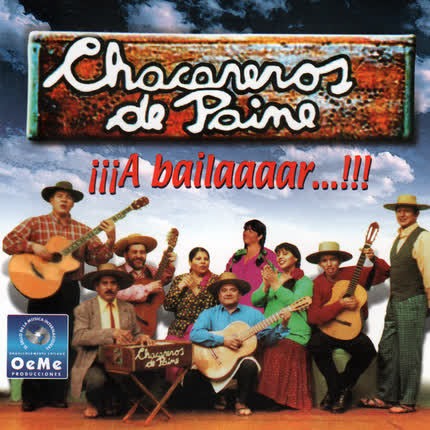 Carátula CHACAREROS DE PAINE - A Bailaaaar!