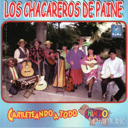 Carátula CHACAREROS DE PAINE - Carreteando a todo Chancho