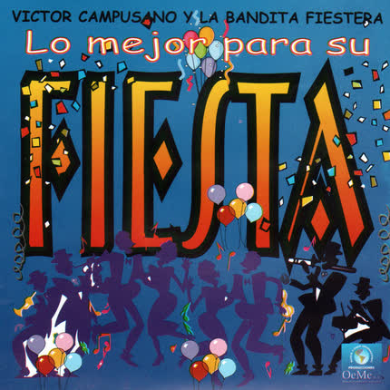 Carátula VICTOR HUGO CAMPUSANO - Lo Mejor Para Su Fiesta (Volumen Uno)