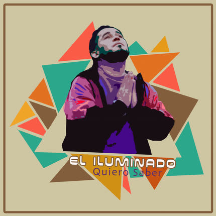 Carátula EL ILUMINADO - Quiero Saber