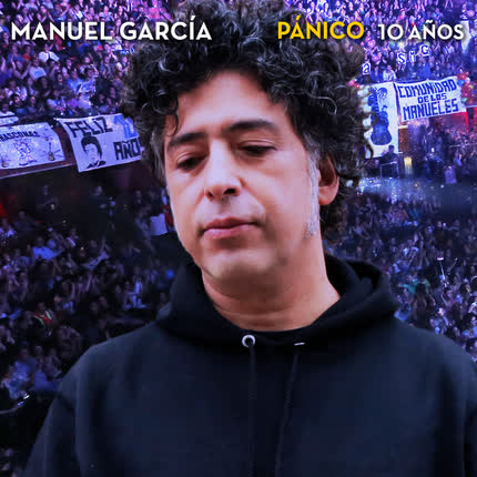 Carátula MANUEL GARCIA - Pánico 10 Años