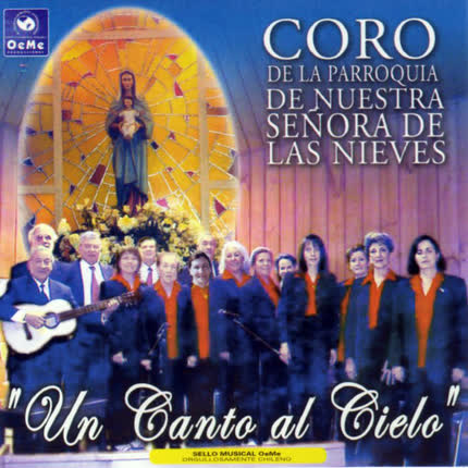 Carátula CORO NUESTRA SEÑORA DE LAS NIEVES - Un Canto al Cielo