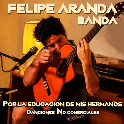 Carátula FELIPE ARANDA CABALLERO - Por la Educación de mis Hermanos
