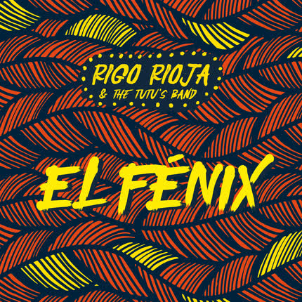 Carátula RIGO RIOJA & THE TUTUS BAND - El Fénix