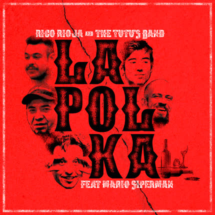 Carátula RIGO RIOJA & THE TUTUS BAND - La Polka (feat. Mario Siperman)
