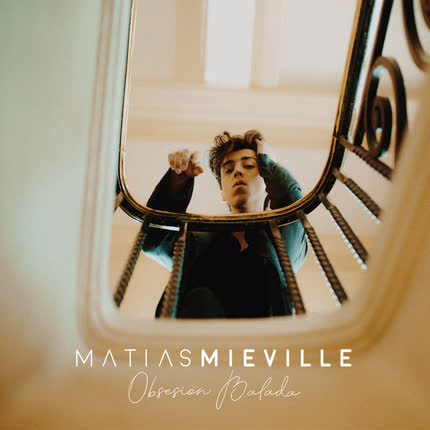 Carátula MATIAS MIEVILLE - Obsesión Balada