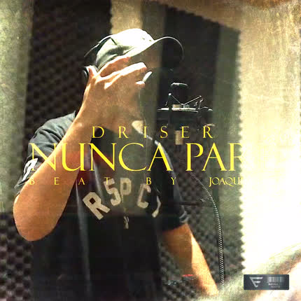 Carátula DRISER - Nunca Paré