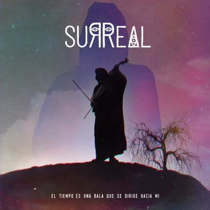 Carátula SURREAL - El Tiempo es una Bala que se Dirige Hacia mí