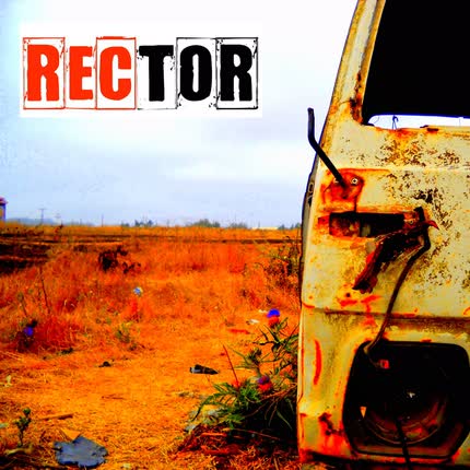 Carátula RECTOR - Que No Se Te Olvide