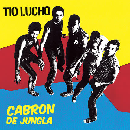 Carátula TIO LUCHO - Cabron de Jungla