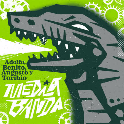Carátula MEDIABANDA - Adolfo, Benito, Augusto y Toribio