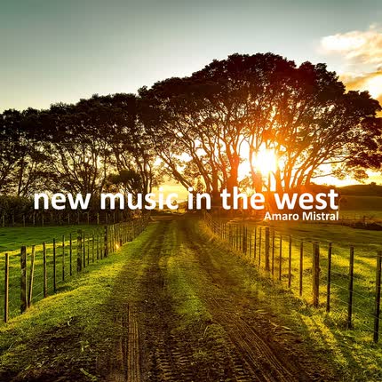 Carátula AMARO MISTRAL - New Music in the West