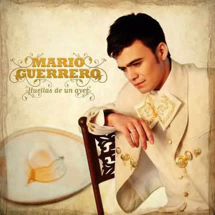 Carátula MARIO GUERRERO - Huellas de un Ayer