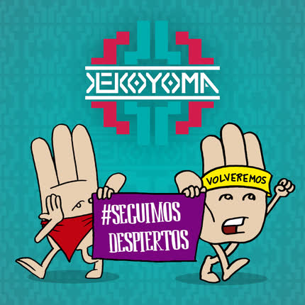 Carátula KEKOYOMA - Seguimos Despiertos