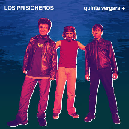 Carátula LOS PRISIONEROS - Quinta Vergara + (En Vivo)