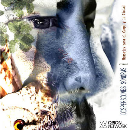 Carátula DISPERSIONES SONORAS - Mensaje para el Campo y la Ciudad (Mixtape)