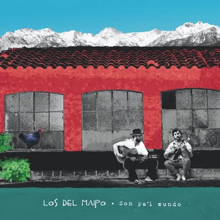 Carátula LOS DEL MAIPO - Son Pa´l Mundo