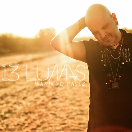 Carátula MARIANO PAVEZ - 13 Lunas (Remasterizado 2020)