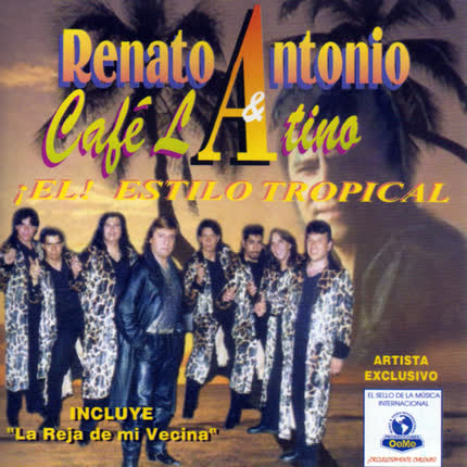 Carátula RENATO ANTONIO Y CAFE LATINO - El Estilo Tropical