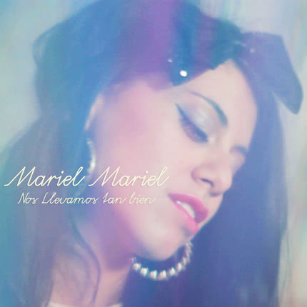 Carátula MARIEL MARIEL - Nos Llevamos Tan Bien
