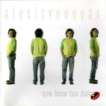 Carátula ALEXIS VENEGAS - Que Boca tan Dulce