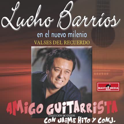 Carátula LUCHO BARRIOS & JAIME HITO Y CONJUNTO - Valses del Recuerdo