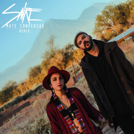 Carátula SAIRE, DANIA NEKO & HABITUAL - Mate Conversao (Remix)
