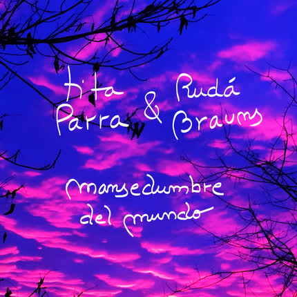 Carátula TITA PARRA & RUDA BRAUNS - Mansedumbre del Mundo