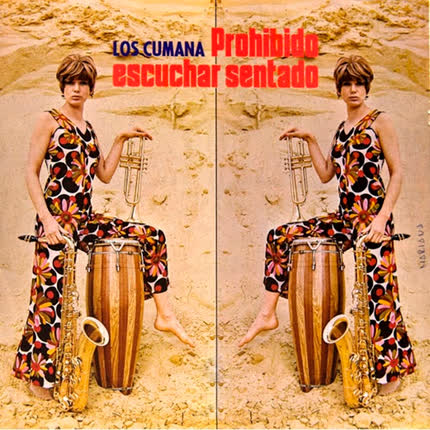 Carátula LOS CUMANA - Prohibido Escuchar Sentado