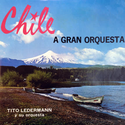 Carátula TITO LEDERMAN - Chile A Gran Orquesta Volumen Uno