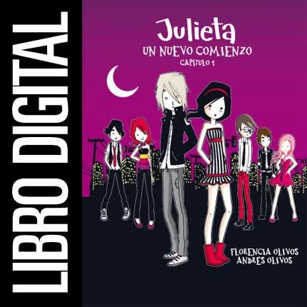 Carátula FLORENCIA OLIVOS - Cómic Julieta 1 - Un Nuevo Comienzo