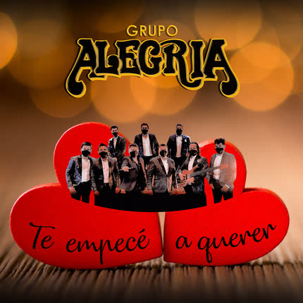 Carátula GRUPO ALEGRIA - Te Empecé a Querer