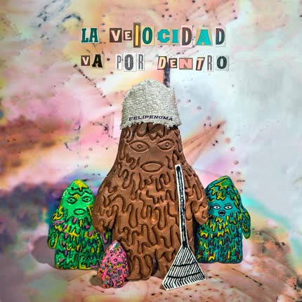 Carátula FELIPENOMA - La Velocidad Va por Dentro