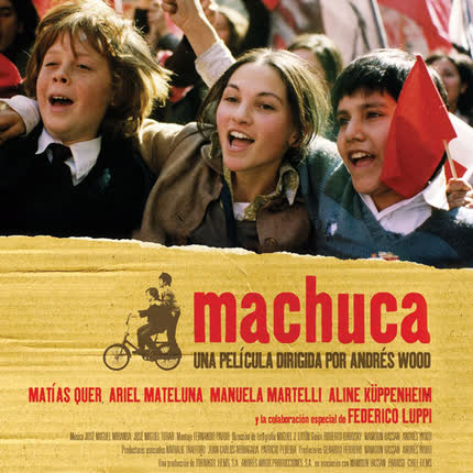 Carátula JOSE MIGUEL MIRANDA, JOSE MIGUEL TOBAR & MIRANDA Y TOBAR - Machuca (Banda Sonora Original Machuca)