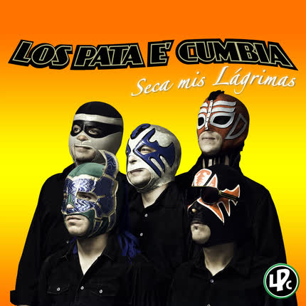 Carátula LOS PATA E CUMBIA - Seca Mis Lágrimas