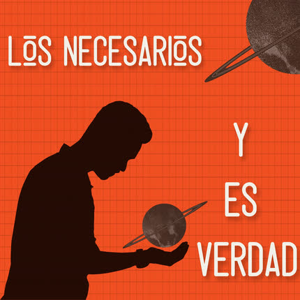 Carátula LOS NECESARIOS - Y Es Verdad