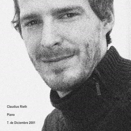 Carátula CLAUDIUS RIETH - Piano 7 de Diciembre 2001