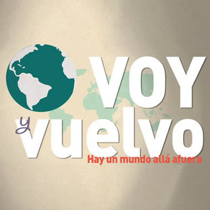 Carátula JOSE MIGUEL MIRANDA, JOSE MIGUEL TOBAR & MIRANDA Y TOBAR - Voy y Vuelvo (Banda Sonora Original)