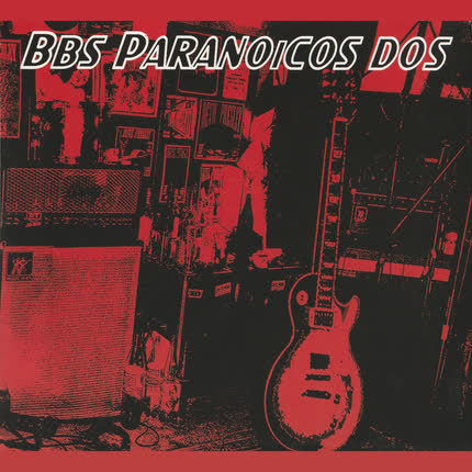 Carátula BBS PARANOICOS - Dos