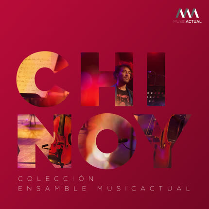 Carátula CHINOY, SEBASTIAN ERRAZURIZ & ENSAMBLE MUSICACTUAL - Y Vuelve la Luna Llena (Versión de Cámara)