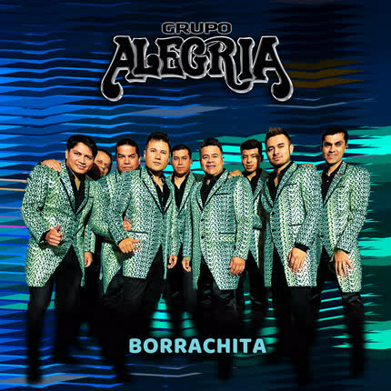 Carátula GRUPO ALEGRIA - Borrachita
